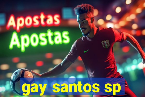 gay santos sp